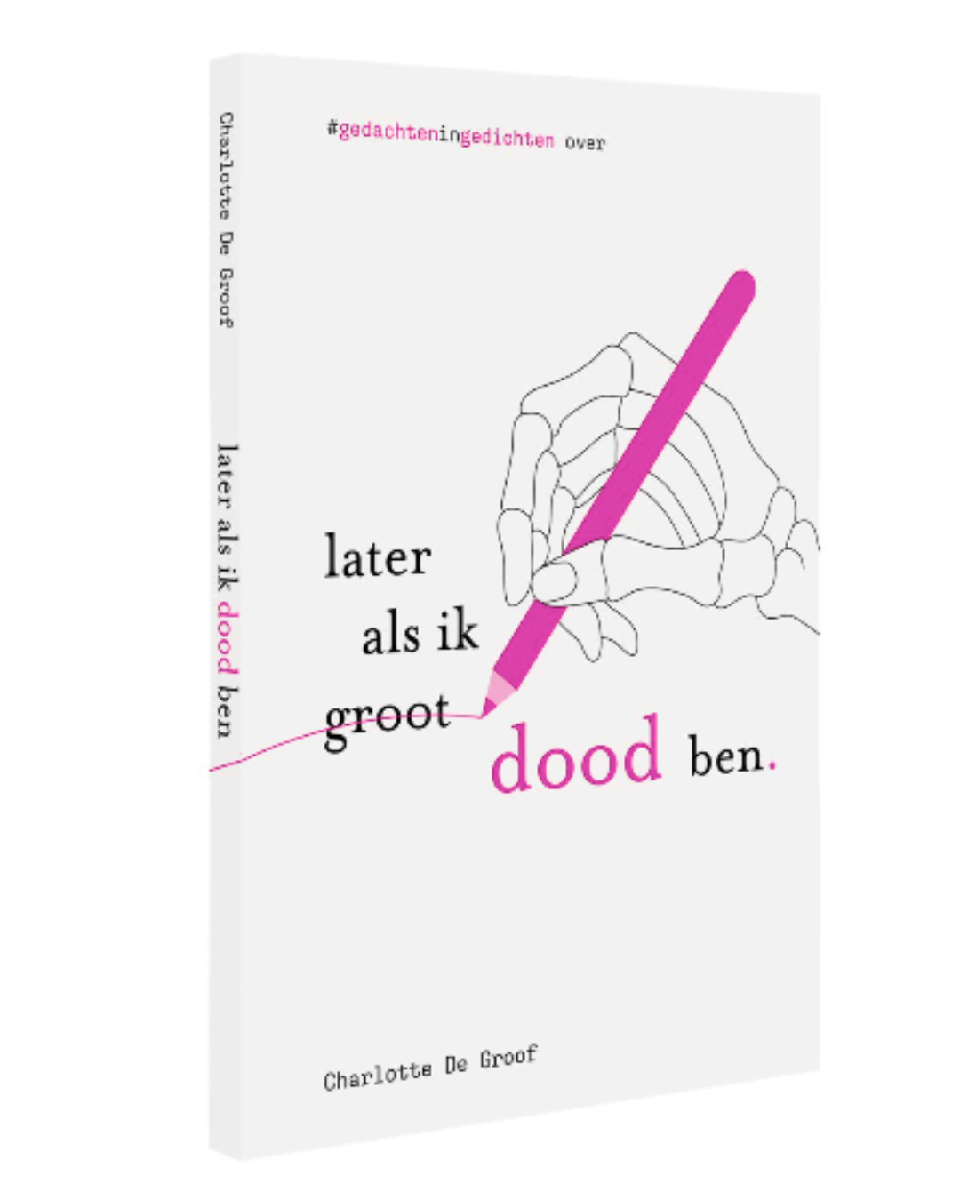 Later als ik dood ben Charlotte De Groof